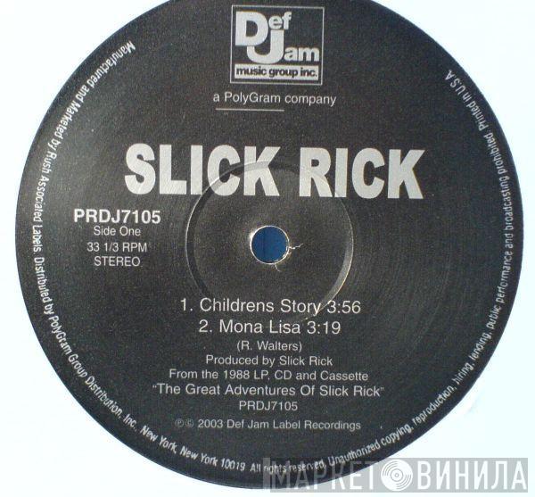 Slick Rick - Childrens Story / Mona Lisa