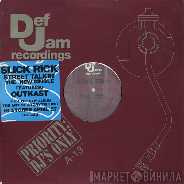 Slick Rick - Street Talkin' / I Own America