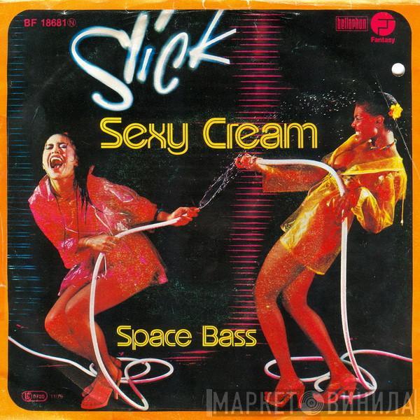  Slick   - Sexy Cream