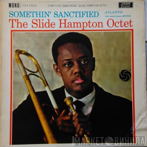 Slide Hampton Octet - Somethin' Sanctified