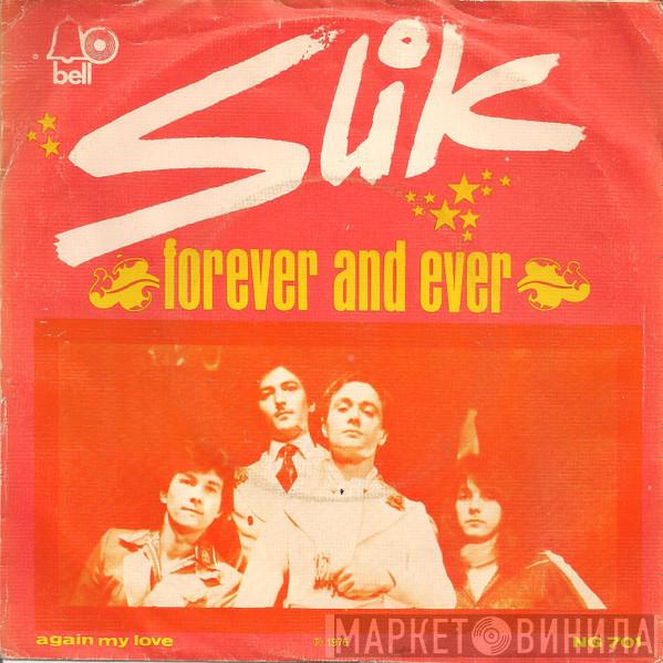  Slik  - Forever And Ever