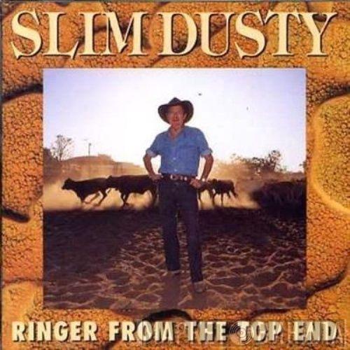 Slim Dusty - Ringer From The Top End