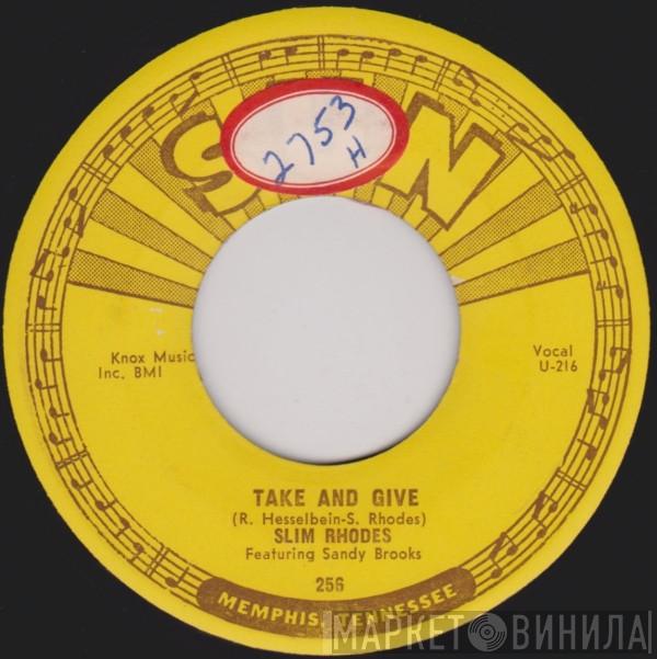  Slim Rhodes  - Take And Give / Do What I Do