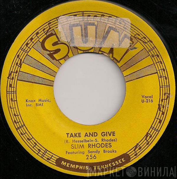 Slim Rhodes - Take And Give / Do What I Do