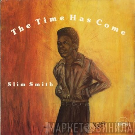 Slim Smith - The Time Has Come