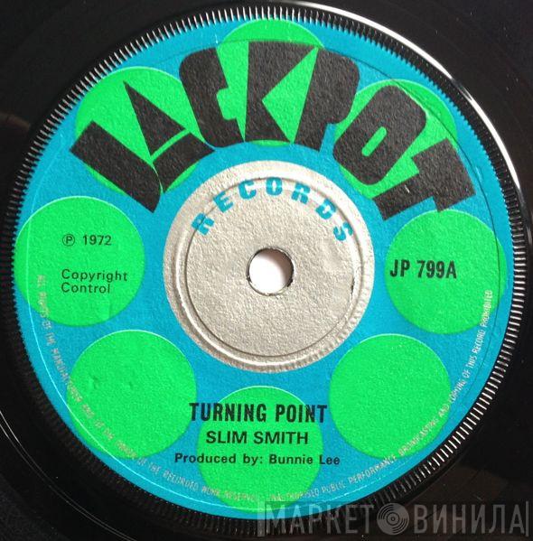 Slim Smith - Turning Point