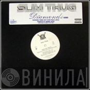 Slim Thug - Diamonds (Remix)