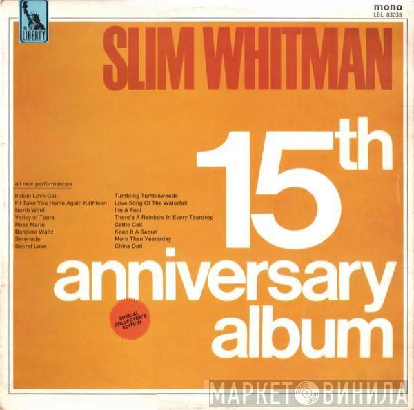 Slim Whitman - 15th Anniversary Album