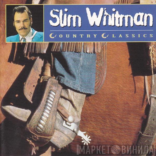 Slim Whitman - Country Classics