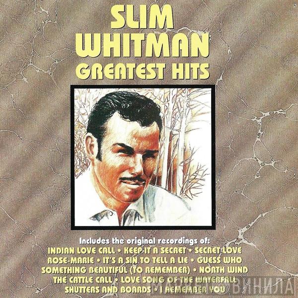 Slim Whitman - Greatest Hits
