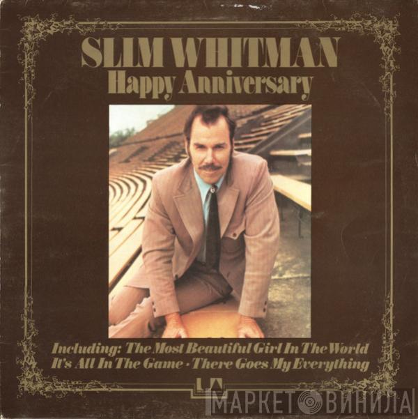 Slim Whitman - Happy Anniversary