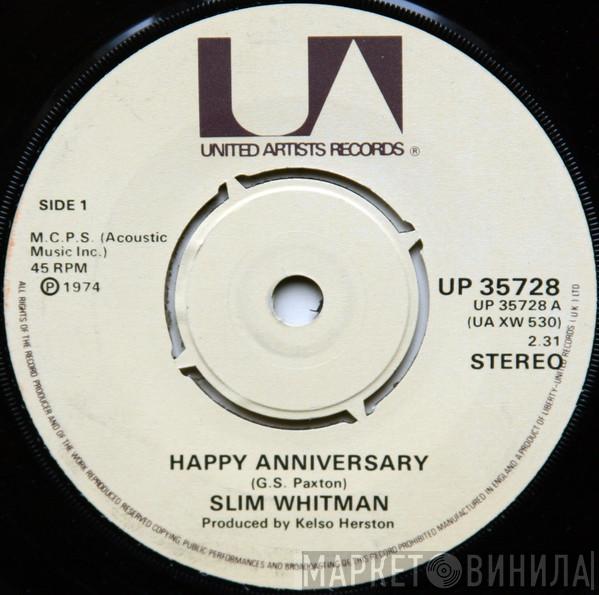 Slim Whitman - Happy Anniversary