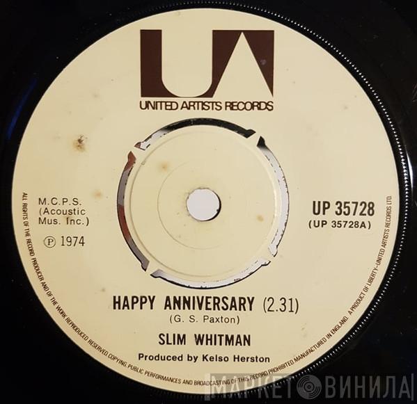 Slim Whitman - Happy Anniversary