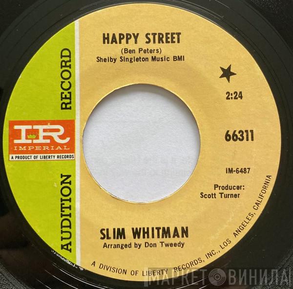 Slim Whitman - Happy Street