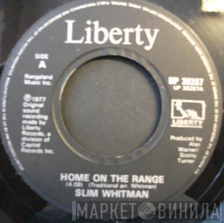  Slim Whitman  - Home On The Range