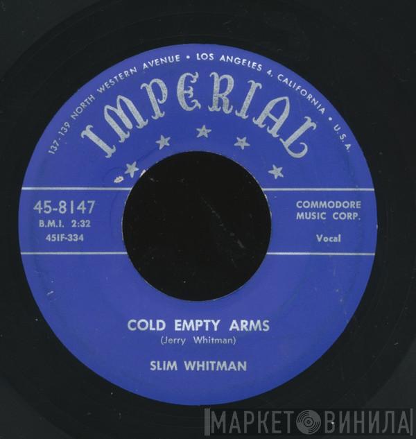  Slim Whitman  - In A Hundred Years or More