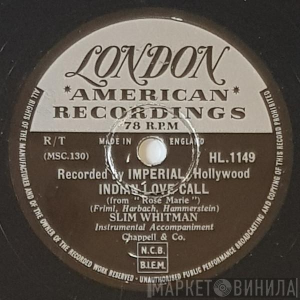 Slim Whitman - Indian Love Call / China Doll