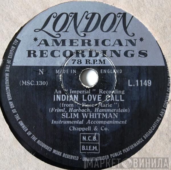 Slim Whitman - Indian Love Call / China Doll