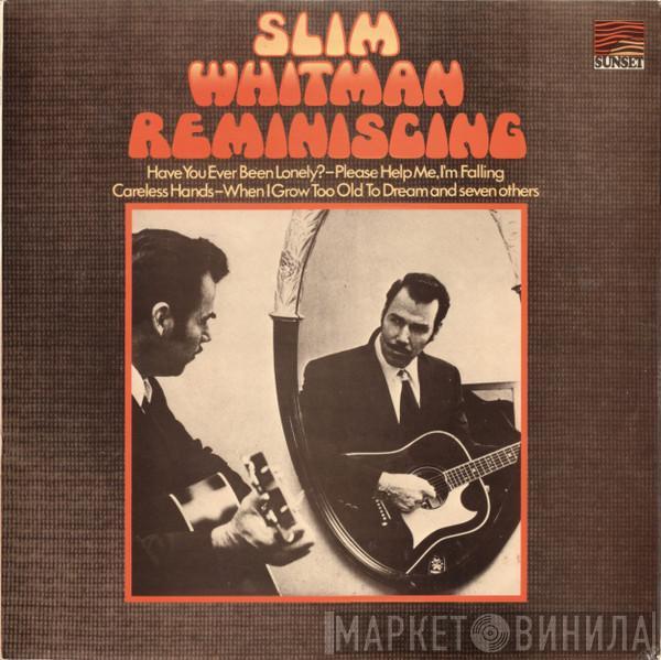 Slim Whitman - Reminiscing