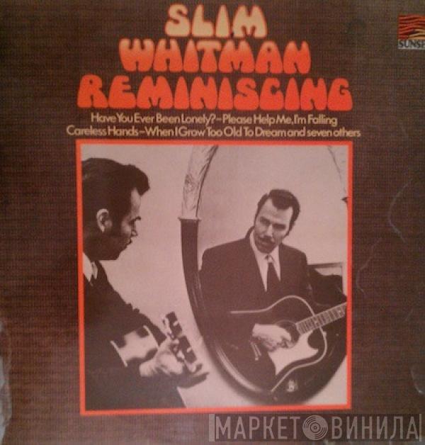 Slim Whitman - Reminiscing