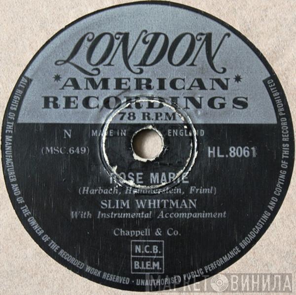 Slim Whitman - Rose Marie / We Stood At The Altar