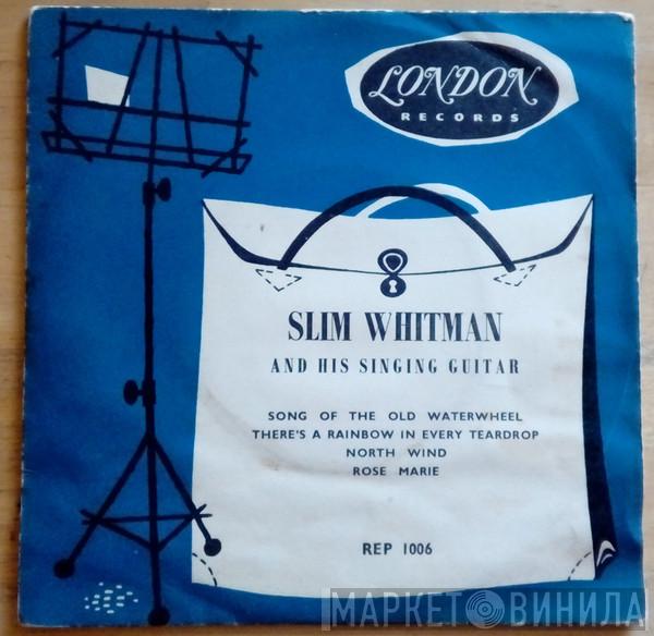 Slim Whitman - Slim Whitman And His Singing Guitar