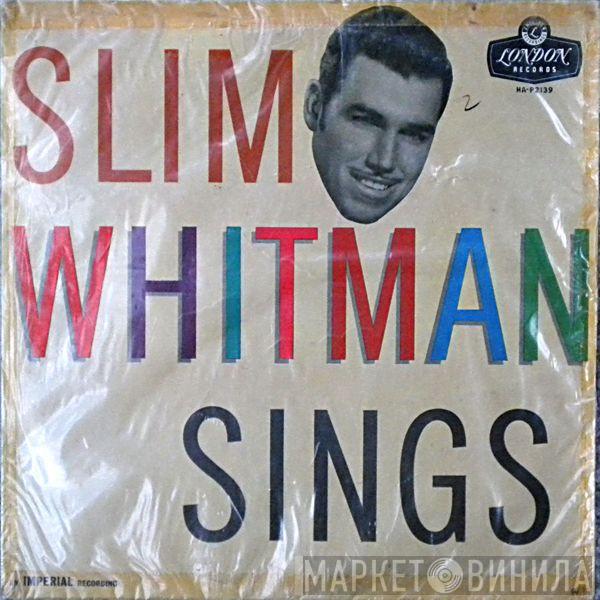 Slim Whitman - Slim Whitman Sings