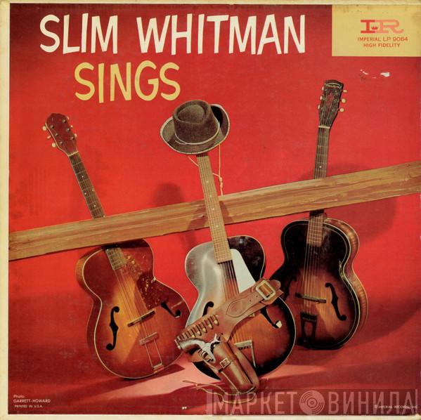  Slim Whitman  - Slim Whitman Sings