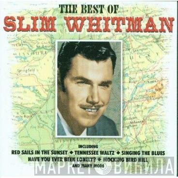 Slim Whitman - The Best Of Slim Whitman