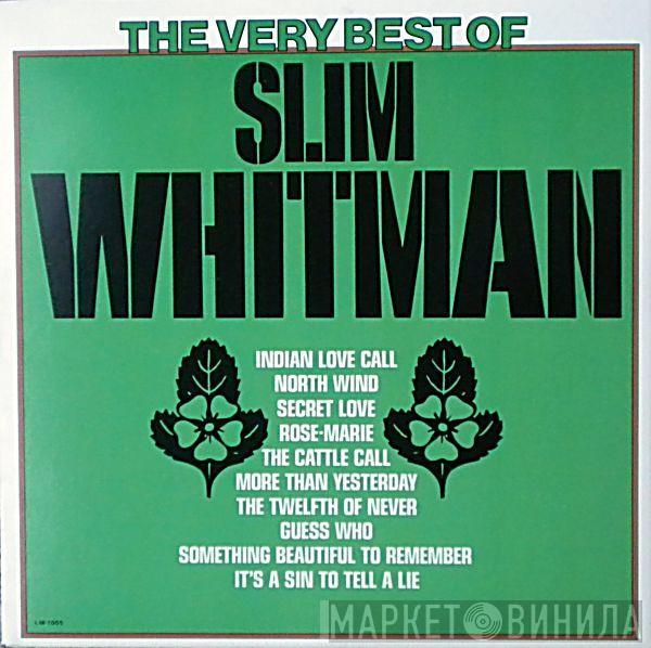  Slim Whitman  - The Very Best Of Slim Whitman