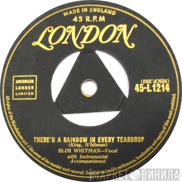 Slim Whitman - There's A Rainbow In Every Teardrop / Danny Boy