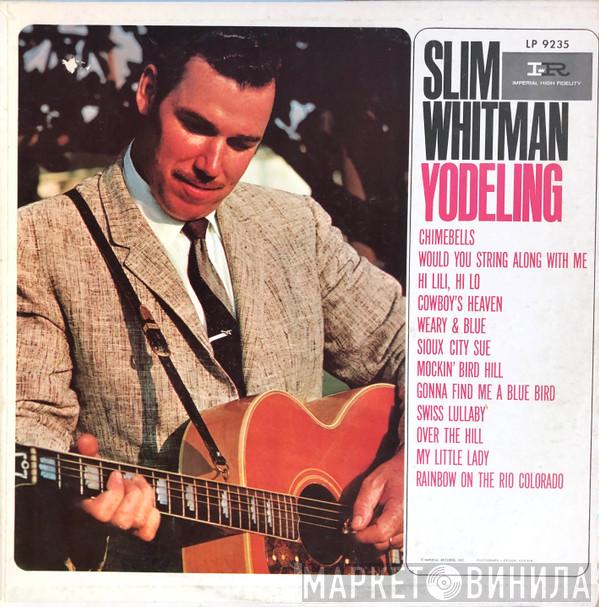  Slim Whitman  - Yodeling