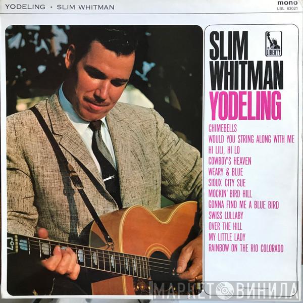 Slim Whitman - Yodeling