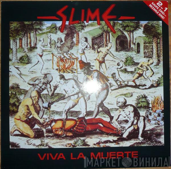 Slime - Viva La Muerte