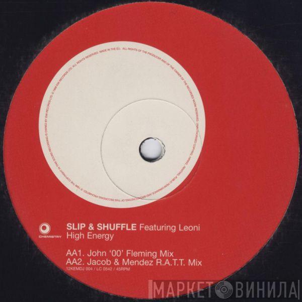 Slip & Shuffle, Leoni  - High Energy