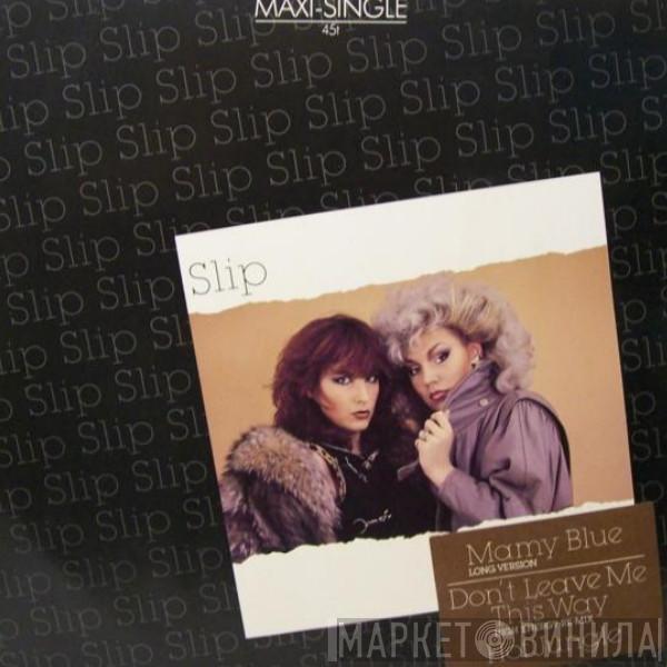 Slip  - Mamy Blue