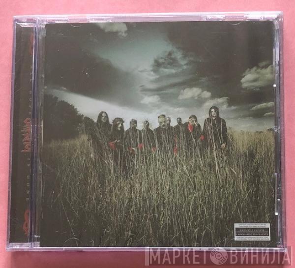  Slipknot  - All Hope Is Gone