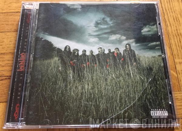  Slipknot  - All Hope Is Gone