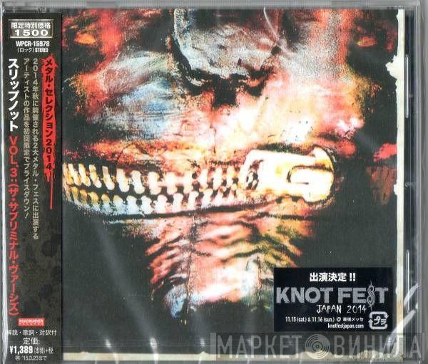  Slipknot  - Vol. 3: (The Subliminal Verses)