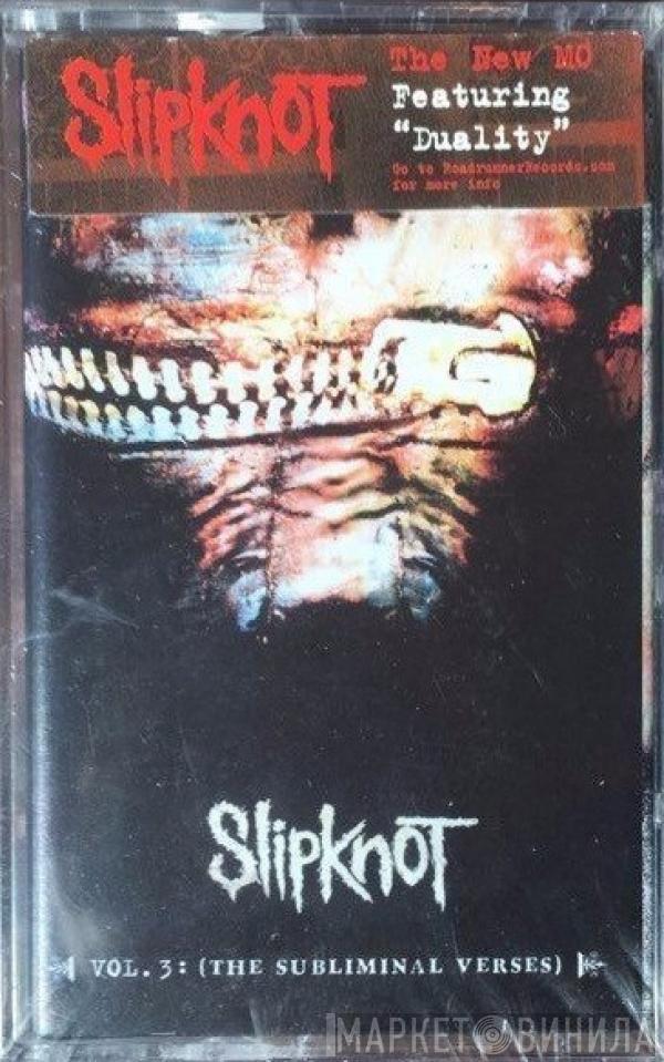 Slipknot  - Vol. 3: (The Subliminal Verses)