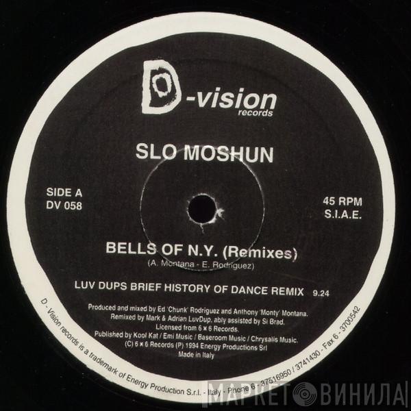 Slo Moshun  - Bells Of N.Y. (Remixes)