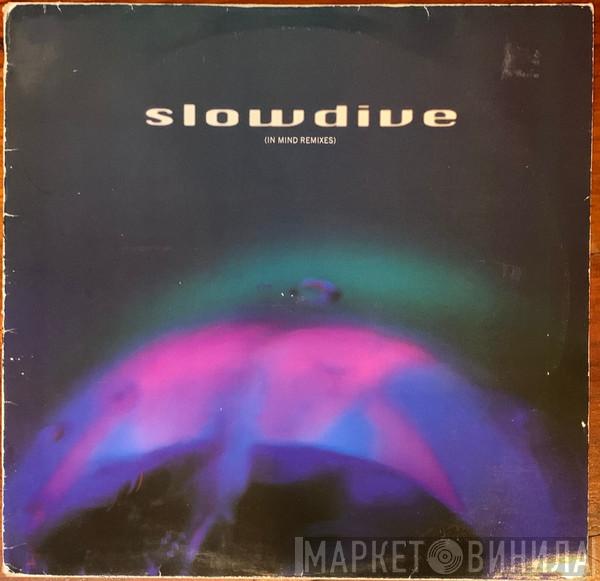 Slowdive - 5 EP (In Mind Remixes)