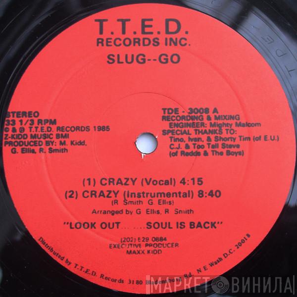 Slug-Go - Crazy