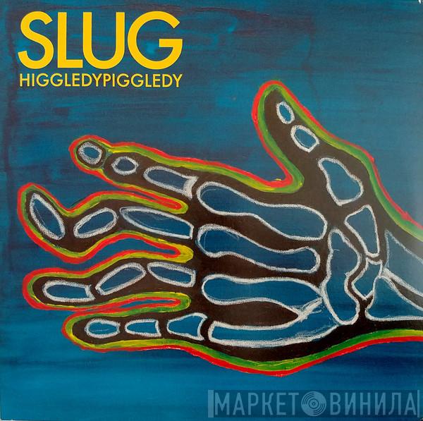 Slug  - HiggledyPiggledy