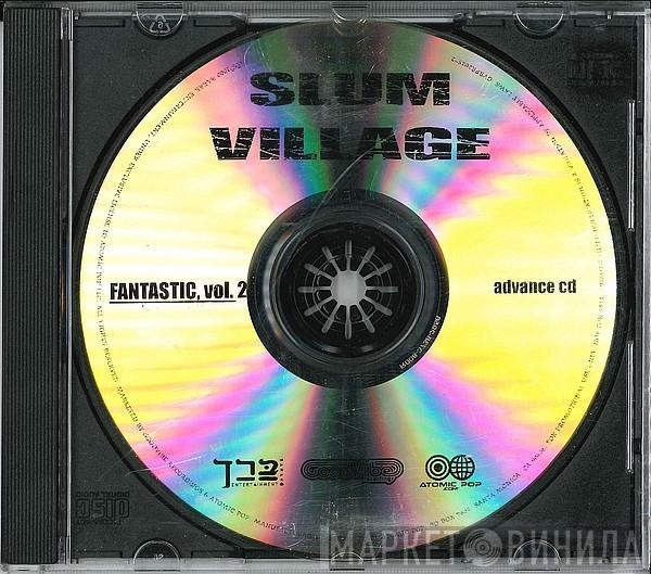  Slum Village  - Fantastic, Vol. 2