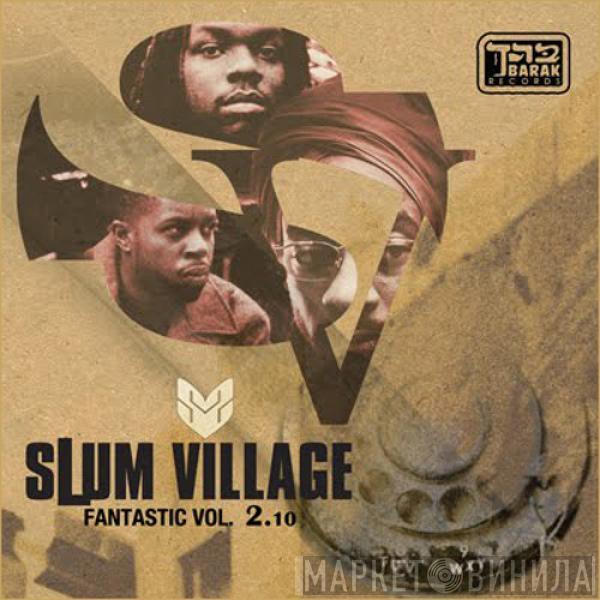  Slum Village  - Fantastic Volume 2.10