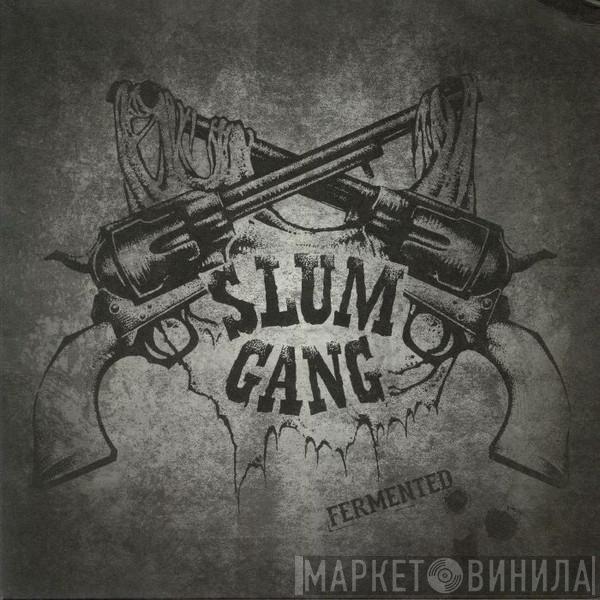 Slumgang - Fermented