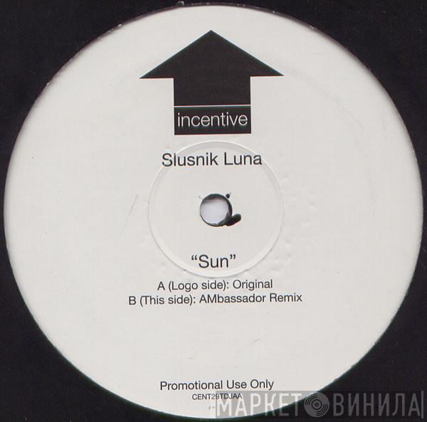 Slusnik Luna - Sun