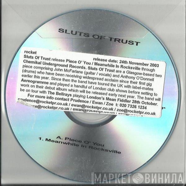 Sluts Of Trust - Piece O' You