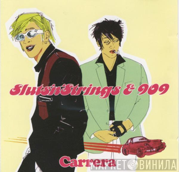  Sluts'n'Strings & 909  - Carrera